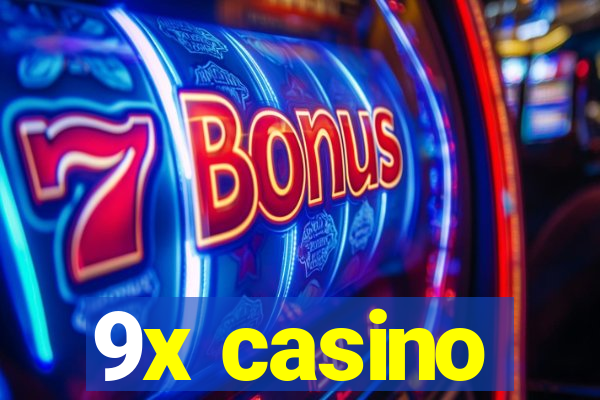 9x casino